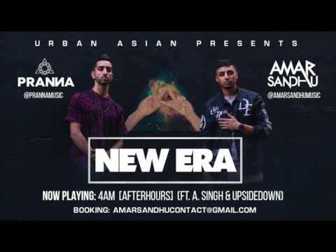 10 - Amar Sandhu & PRANNA - 4AM [Afterhours] (ft. A. Singh & UpsideDown)