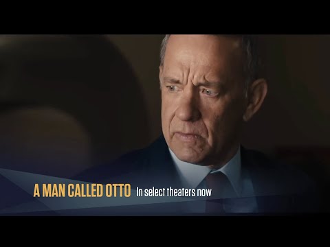 Tom Hanks Finds His Perfect Role in "A Man Called Otto"  | Around Town Best Bets
