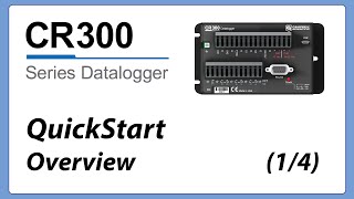 cr300 datalogger quickstart (part 1)