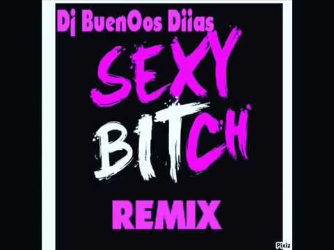 David Guetta feat. Akon and Francisco - Sexy Bitch (Dj BuenOos First Edit Remix)