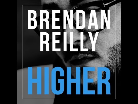 Brendan Reilly - Higher