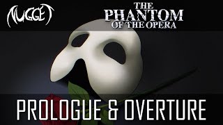 Nugget - Phantom of the Opera - Prologue &amp; Overture Cover (ft. Blackened Blue)