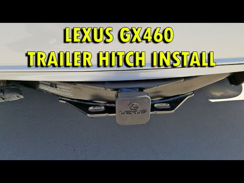 Lexus GX460 - Trailer Hitch Install