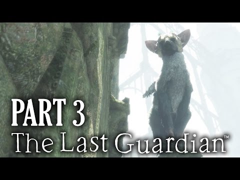 The Last Guardian Gameplay Walkthrough Part 3 - ATTACK TRICO (Full Game)