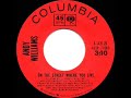 1964 HITS ARCHIVE: On The Street Where You Live - Andy Williams