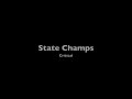 State Champs-Critical (lyrics) 