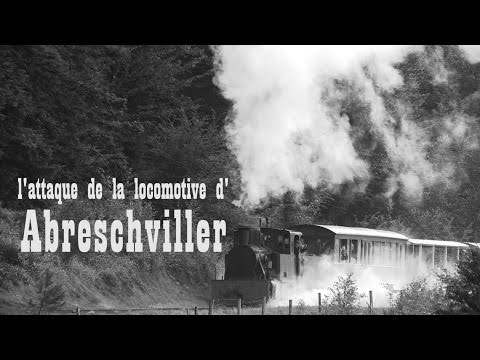 Attaque de la locomotive d'Abreschviller