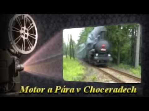 Motor a Pára v Choceradech.