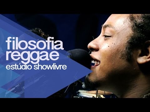 "Agora eu vou" - Filosofia Reggae no Estúdio Showlivre 2012
