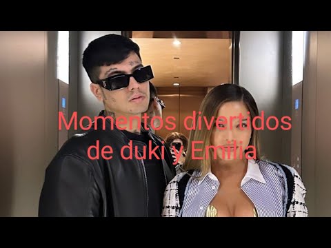 Momentos divertidos de duki y  Emilia 