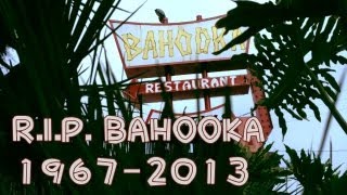 Bahooka Tiki Restaurant 1967-2013 RIP