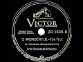 1945 Artie Shaw - ‘S Wonderful (instrumental--the Ray Conniff arrangement) - the78prof 1945 Artie Shaw - ‘S Wonderful (instrumental--the Ray Conniff arrangement)