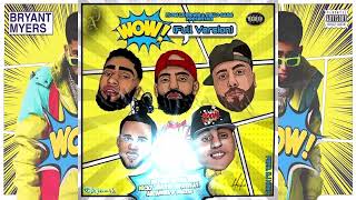 Bryant Myers Ft. Nicky Jam, El Alfa, Arcángel y Darell - WOW Remix (Full Versión)