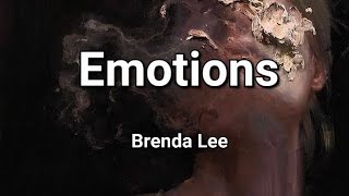 Emotions-Brenda Lee (Lyrics)