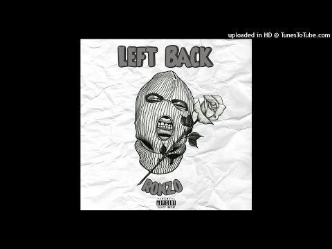 Ronzo - Left Back (Official Audio)