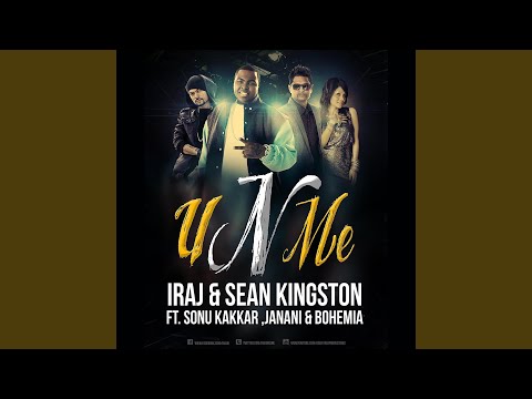 U N Me (feat. Bohemia) (English/Hindi Version)