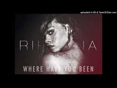 132 Rihanna - Where Have You Been (Tribal Remix) [ $ Rodrigo López $ ] 2021