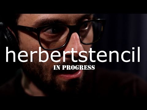 HERBERT STENCIL, L'ALBUM | WORK IN PROGRESS