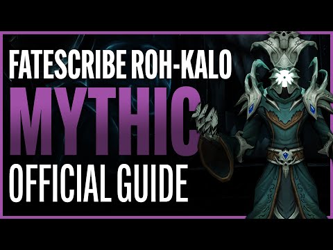 Fatescribe Roh-Kalo Mythic Guide - Sanctum of Domination Raid - Shadowlands Patch 9.1