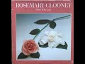 Rosemary Clooney / Here's To My Lady / I Cover The Waterfront