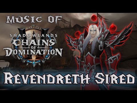 Revendreth Sired - Music of WoW Shadowlands: Chains of Domination