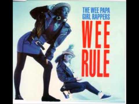The Wee Papa Girl Rappers - Wee Rule (1988)