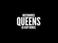 G-Eazy - Queens (Remix) [Feat. MisterWives]