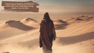 PFL-Daily Scripture Reading and Reflection: What John Paul II Said About Voting ProLife - Oct. 22, 2024