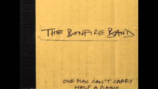 The Bonfire Band - These Days