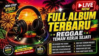 Download lagu 🔴 LIVE REGGAE TEMAN KERJA SEJATI 🌴 Full Album Nonstop 24 Jam Temani Kerja & Ngopi, Terbaru 2026 mp3