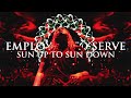 Employed To Serve - Sun Up To Sun Down (Official Music Video)