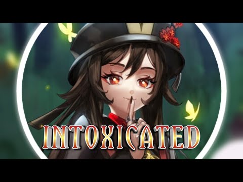 Nightcore - Intoxicated [Kamix, PJONAX & R4MPAGE]