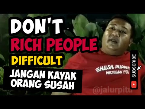 guyonan-jawa-jangan-kayak-orang-susah-dont-rich-people-difficult