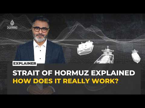 How the Strait of Hormuz works and why it matters to global oil supplies