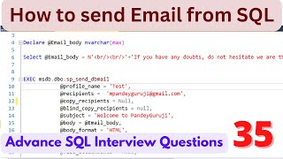 35.How to send Email from SQL|How to Configure Database Mail|Advance SQL Interview Question