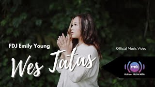 Download lagu FDJ Emily Young - Wes Tatas ( Reggae Version) mp3