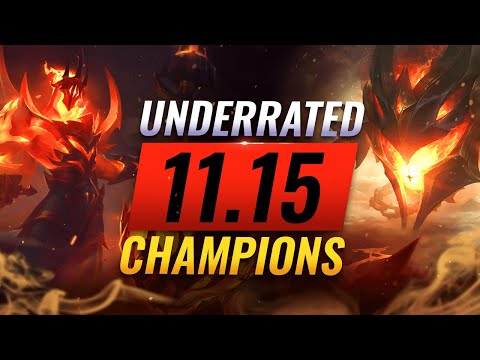 10 EXTREMELY Underrated Champions YOU SHOULD ABUSE In Patch 11.15 - League of Legends