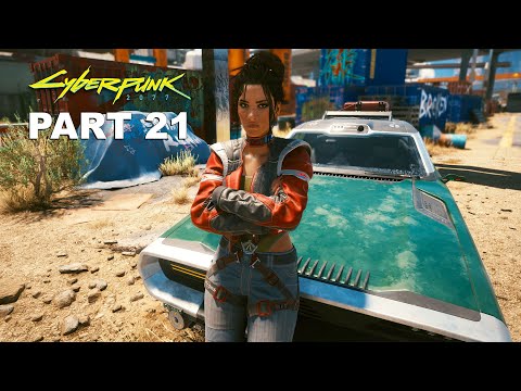 CYBERPUNK 2077 Gameplay Walkthrough Part 21 - Cyberpunk 2077 Full Game Commentary