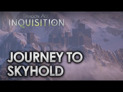 Dragon Age Inquisition - Journey To Skyhold