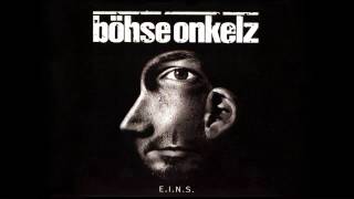 Böhse Onkelz    Ihr sollt den Tag nicht vor dem Abend loben    AUDIO]