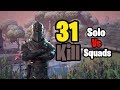 31 Kill Solo vs Squads (Fortnite Season 7)