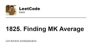 YouTube video '1825. Finding MK Average (Leetcode Hard)'