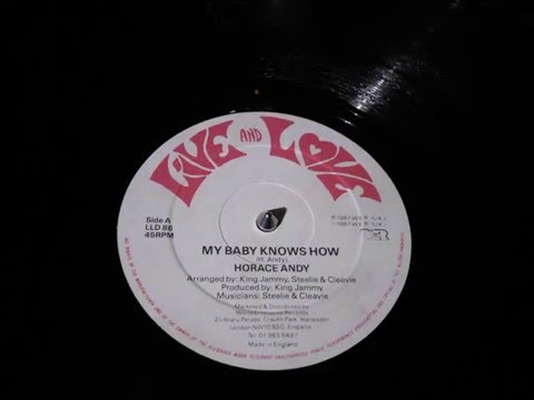 Horace Andy - My Baby Knows How