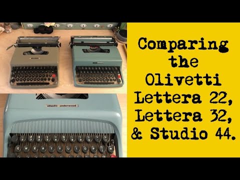 Typewriter Profile: Comparing the Olivetti Lettera 22, Lettera 32, and Studio 44