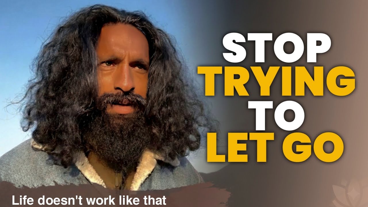 Stop trying to Let Go. It doesn’t work like that