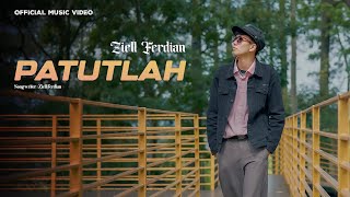Download lagu Ziell Ferdian - Patutlah mp3 Download lagu Ziell Ferdian - Patutlah mp3