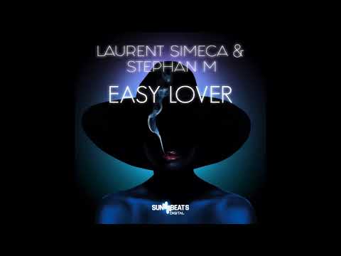 Laurent Simeca & Stephan M - Easy Lover