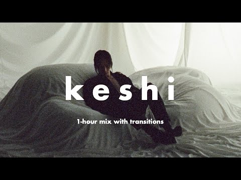 keshi  | 1-hour mix with seamless transitions (22 tracks) | Morris C.