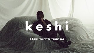 Download lagu keshi | 1-hour mix with seamless transitions (22 tracks) | Morris C. mp3 Download lagu keshi | 1-hour mix with seamless transitions (22 tracks) | Morris C. mp3