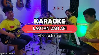 Download lagu LAUTAN DAN API KARAOKE NADA COWOK Rhoma Irama mp3 Download lagu LAUTAN DAN API KARAOKE NADA COWOK Rhoma Irama mp3